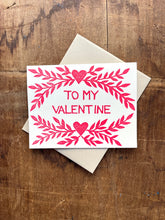 Load image into Gallery viewer, Katharine Watson | To My Valentine Block Printed Card
