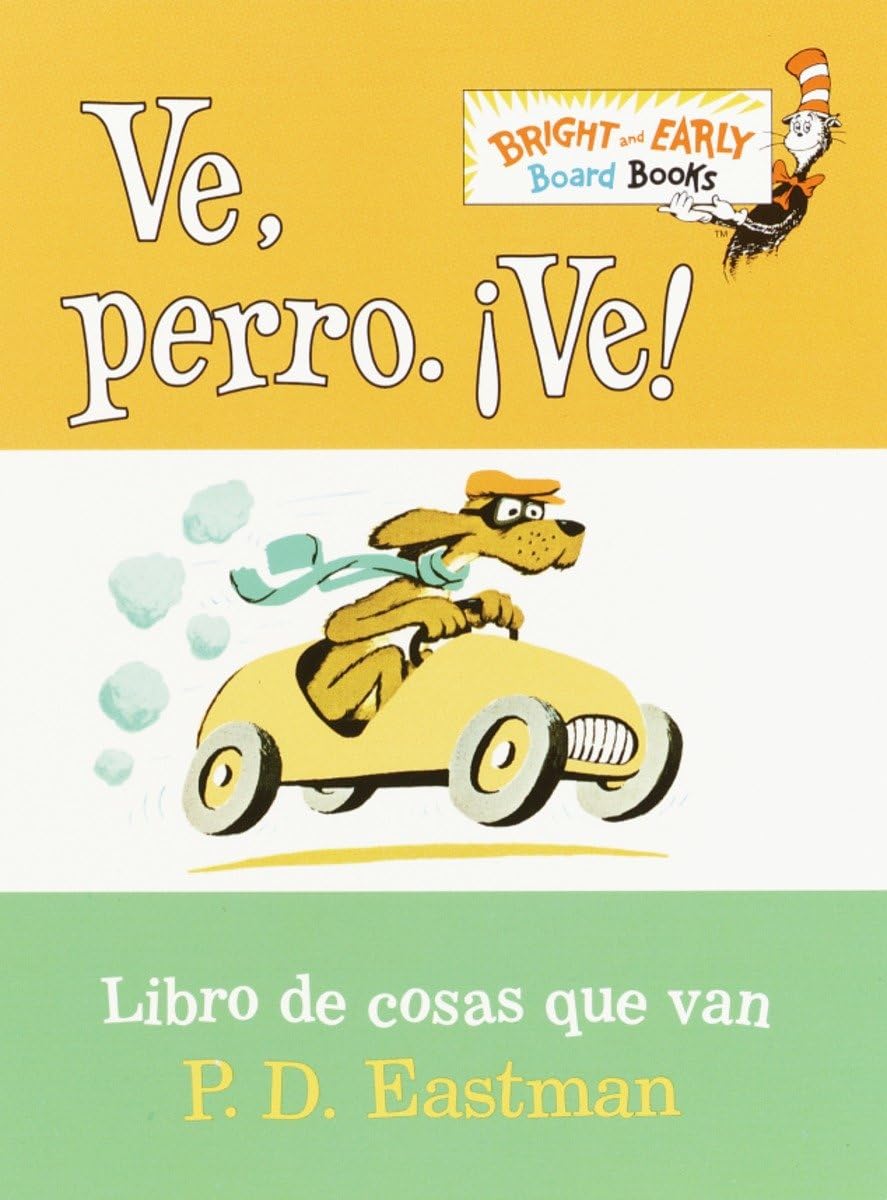 Ve, perro. ¡Ve! (Go, Dog. Go! Spanish Edition)
