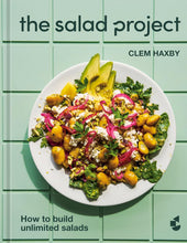 Load image into Gallery viewer, The Salad Project: How to Build Unlimited Salads
