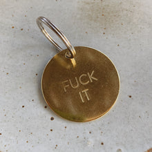 Load image into Gallery viewer, Chaparral | Large Fuck It Keychain
